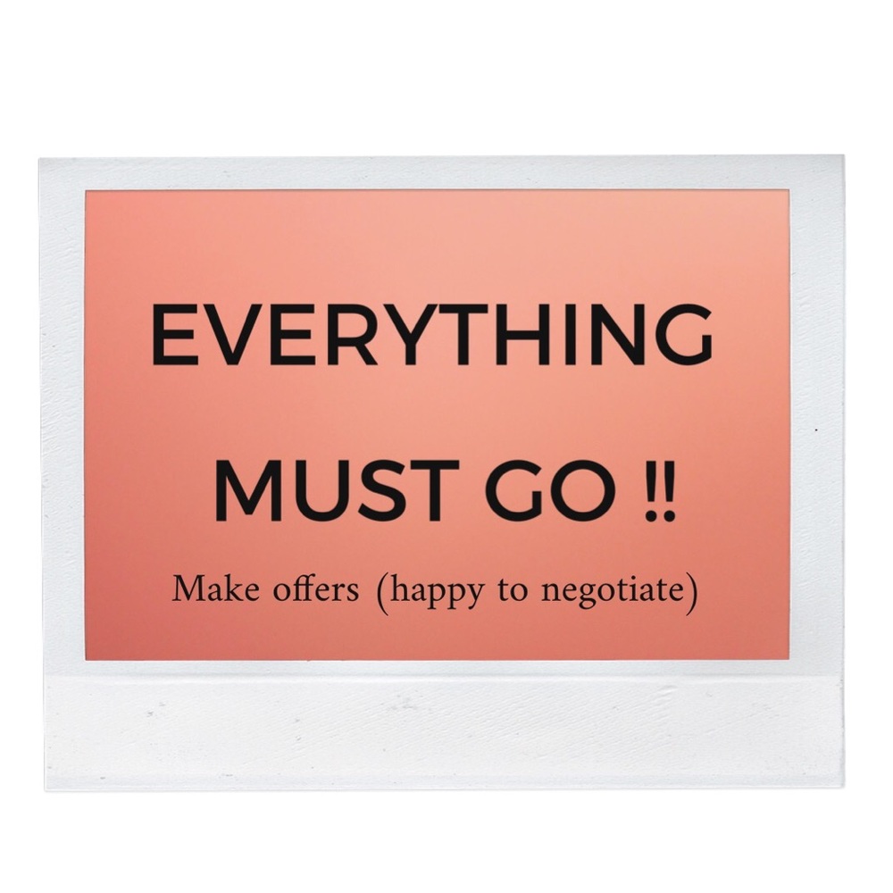 EVERYTHING MUST GO